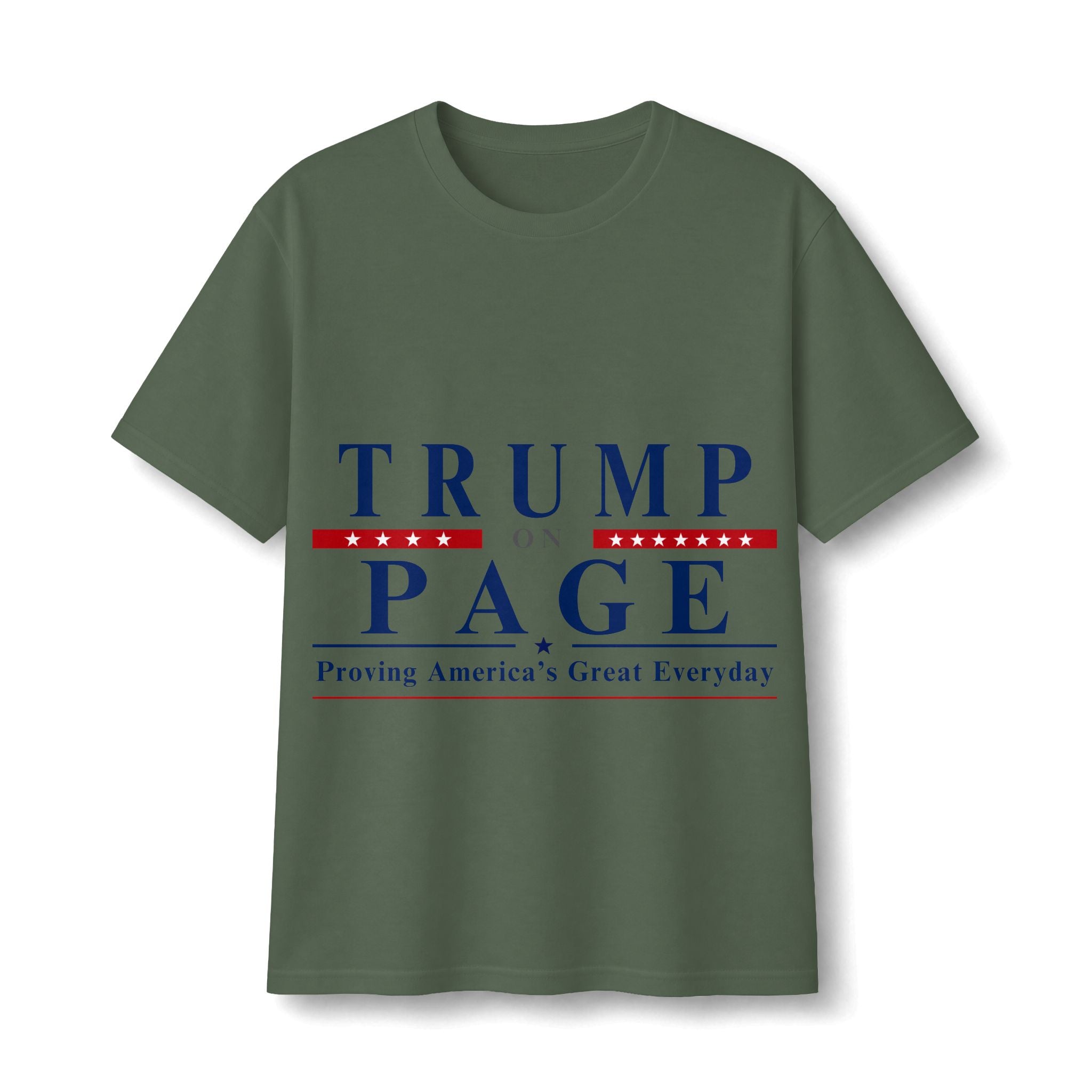 T-Shirt — "Trump on Page: Proving America's Great Everyday"