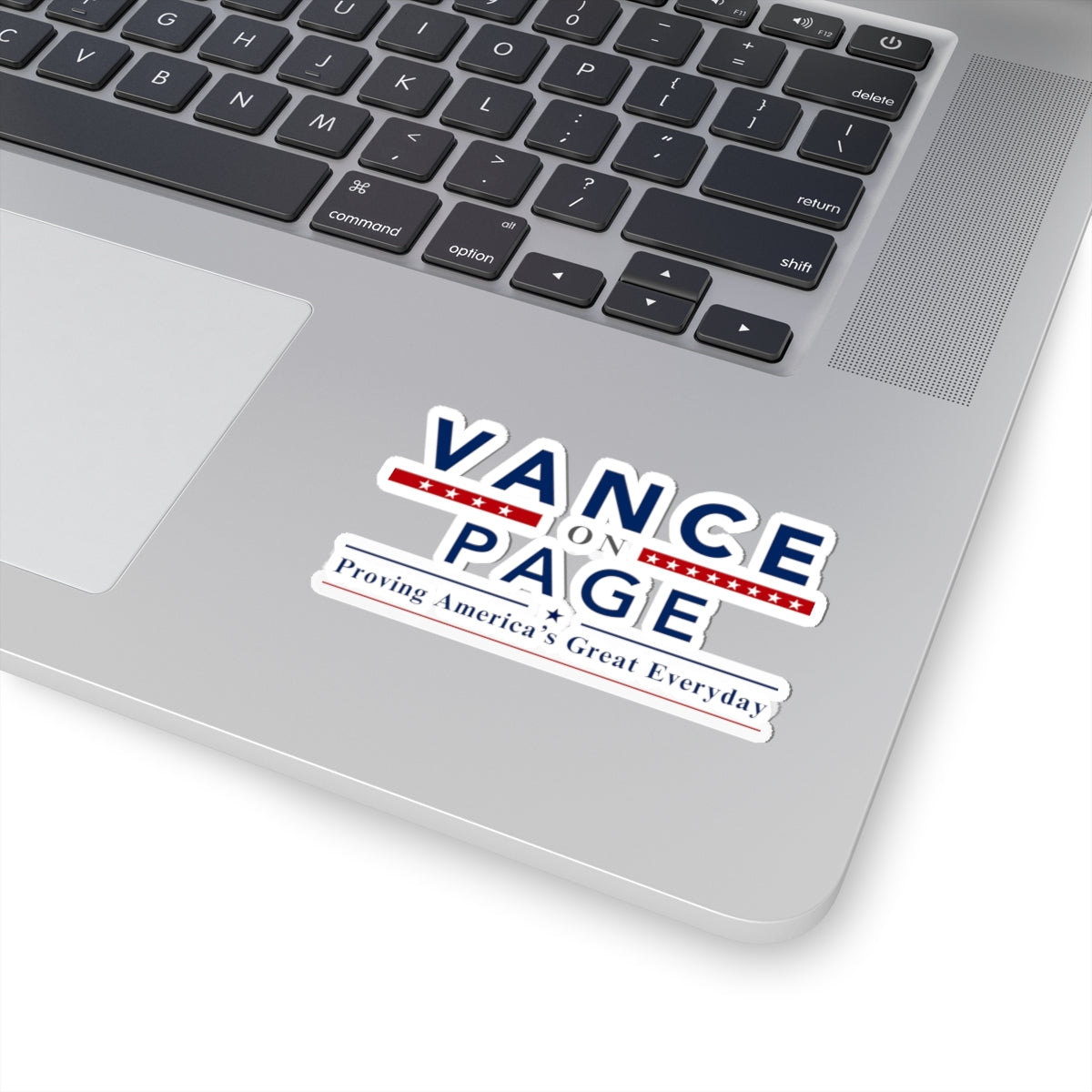 Vance on Page Political Sticker — 'Proving America’s Great Everyday' Kiss-Cut