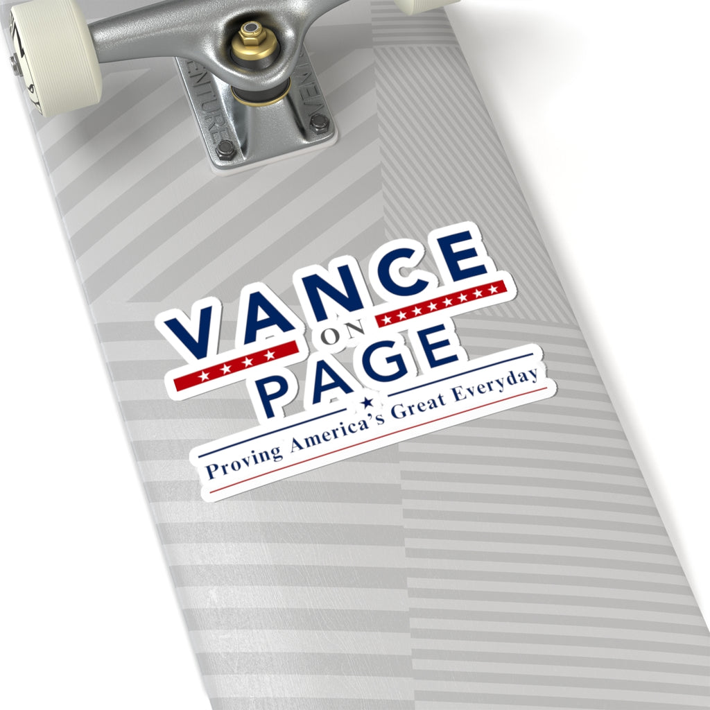 Vance on Page Political Sticker — 'Proving America’s Great Everyday' Kiss-Cut