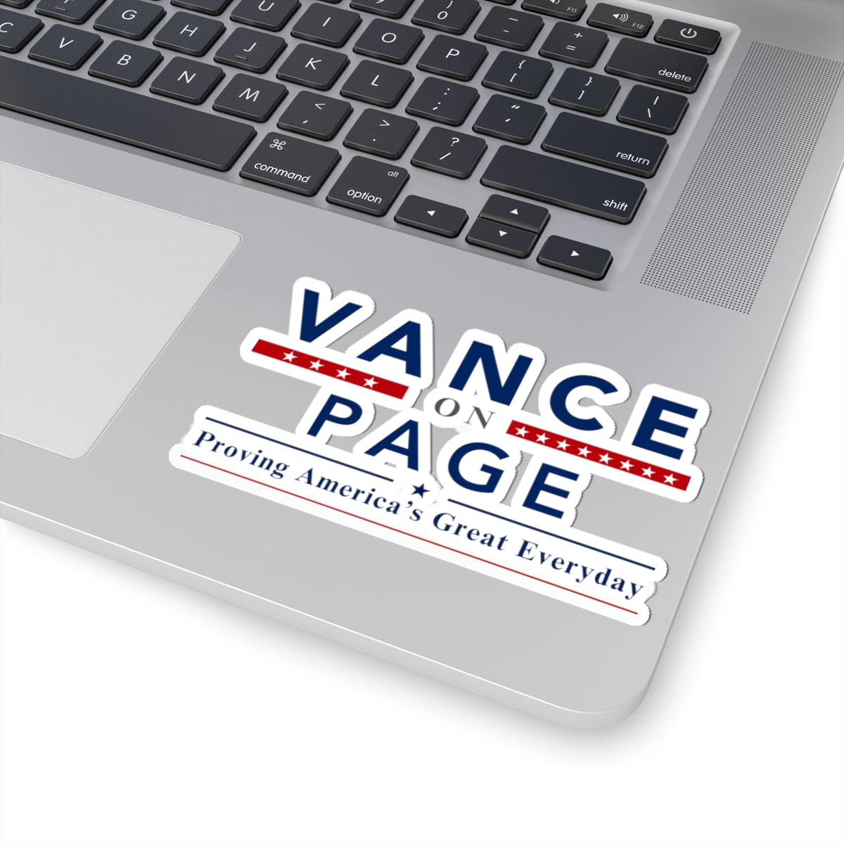 Vance on Page Political Sticker — 'Proving America’s Great Everyday' Kiss-Cut