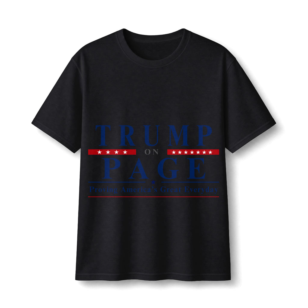 T-Shirt — "Trump on Page: Proving America's Great Everyday"